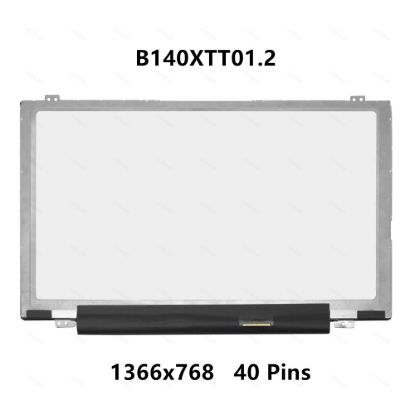 For B140XTT01.2 Display HD 1366x768 14 inch 40 Pins